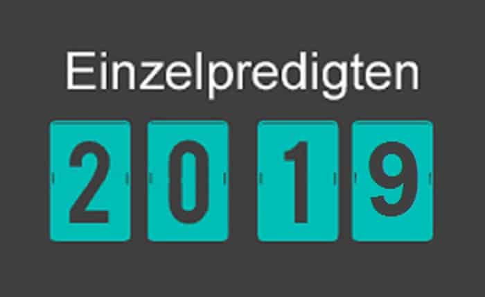 Einzelpredigten 2019