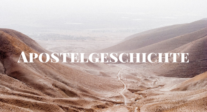 (Deutsch) Neue Predigtserie: Apostelgeschichte