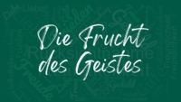 Die Frucht des Geistes