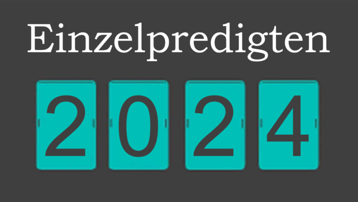 Einzelpredigten 2024