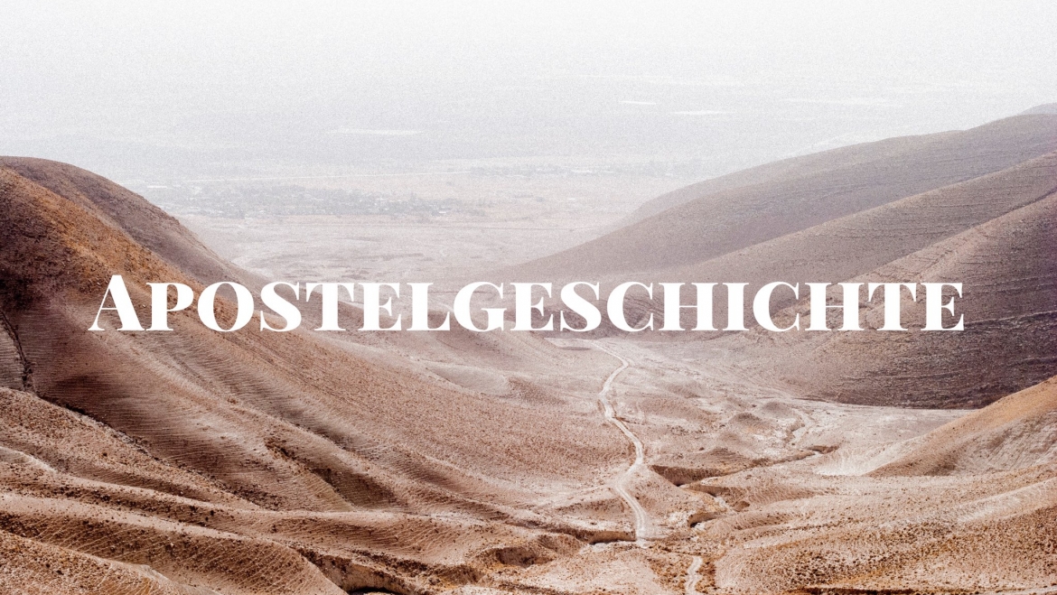 Predigtserie – Apostelgeschichte